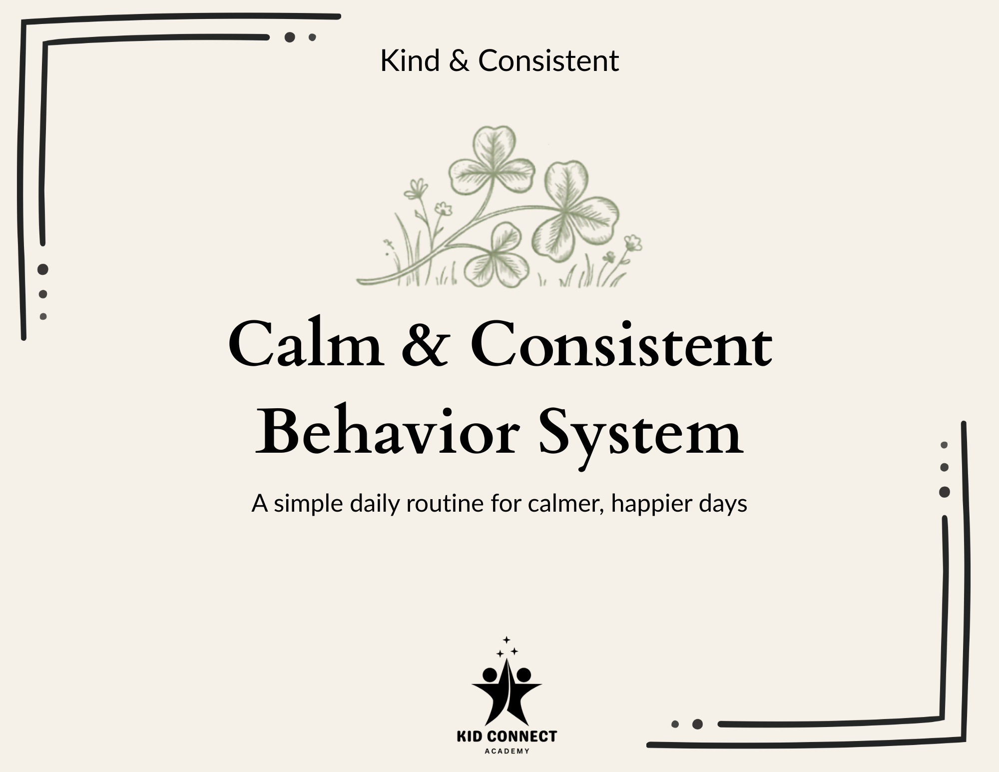 Calm & Consistent Behavior System (Preschool Printable Kit)